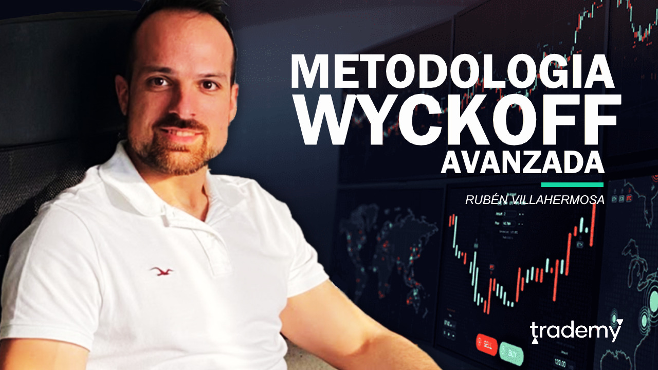 Curso de trading – Método Wyckoff avanzado